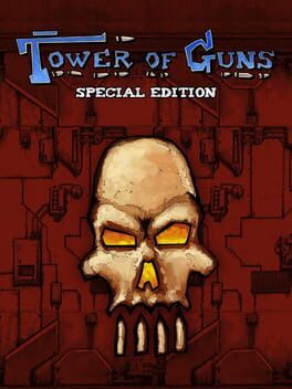 Tower of Guns - Special Edition