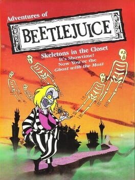 Beetlejuice - Skeletons in the Closet
