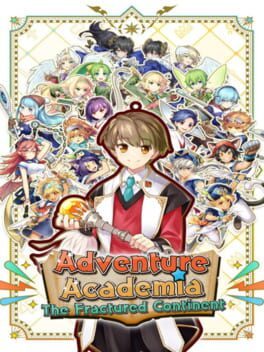 Adventure Academia The Fractured Continent