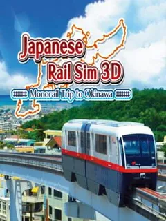 Japanese Rail Sim 3D - Monorail Trip to Okinawa