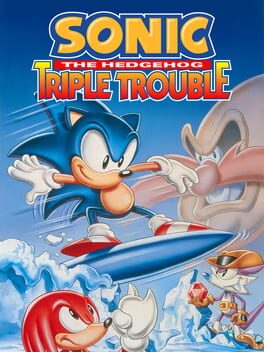 Sonic the Hedgehog - Triple Trouble