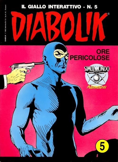 Diabolik 05 - Ore Pericolose