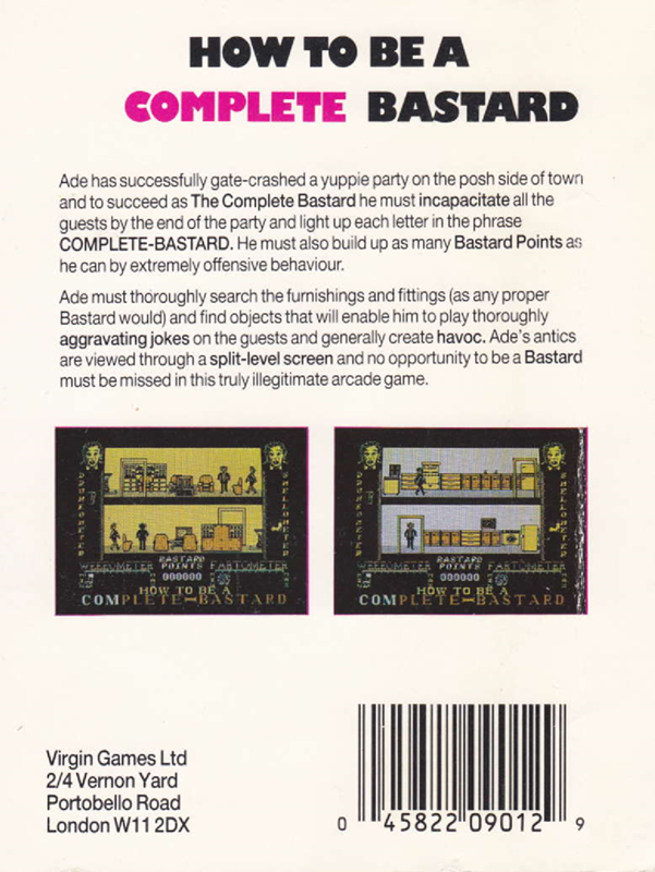 How To Be A Complete Bastard - Dos