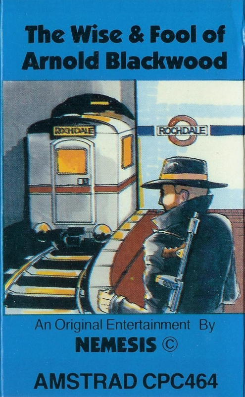 Wise And Fool Of Arnold Blackwood, The