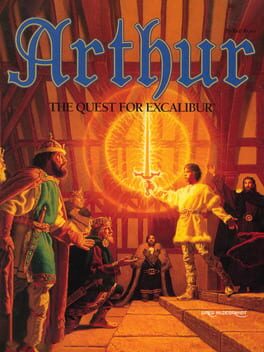 Arthur - The Quest for Excalibur