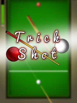 Trick Shot