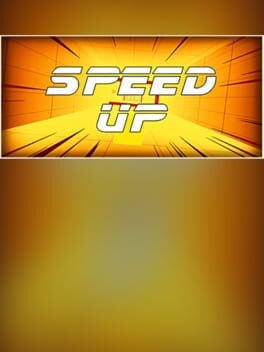 Speed Up!