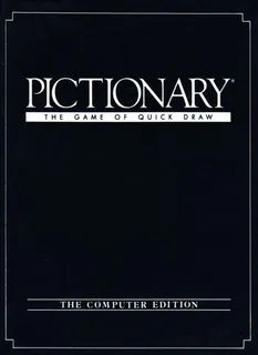 Pictionary : The Game Of Quick Draw