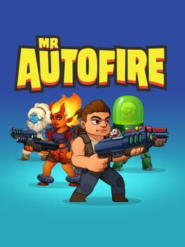 Autofire