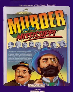 Murder on the Mississippi - The Adventures of Sir Charles Foxworth