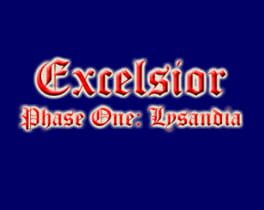 Excelsior Phase One : Lysandia