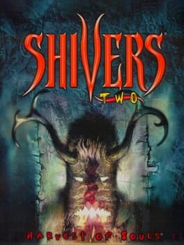 Shivers 2 - Harvest of Souls
