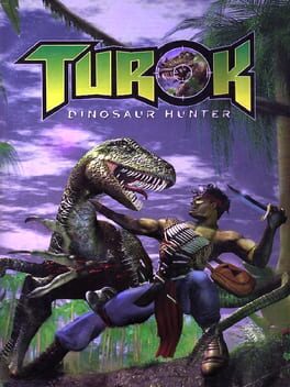 Turok - Dinosaur Hunter