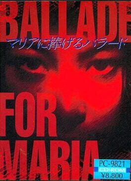Ballade for Maria - Maria ni Sasageru Ballade