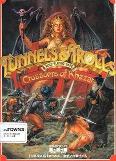 Tunnels and Trolls - Crusaders of Khazan