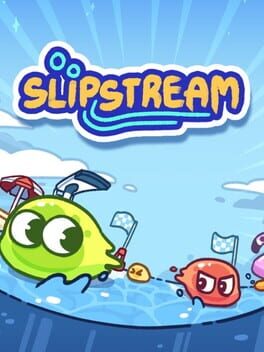 SlipStream
