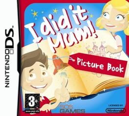 I Did It Mum!: Picture Book