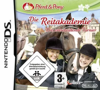 Pferd & Pony: Die Reitakademie - Das Entscheidende Turnier