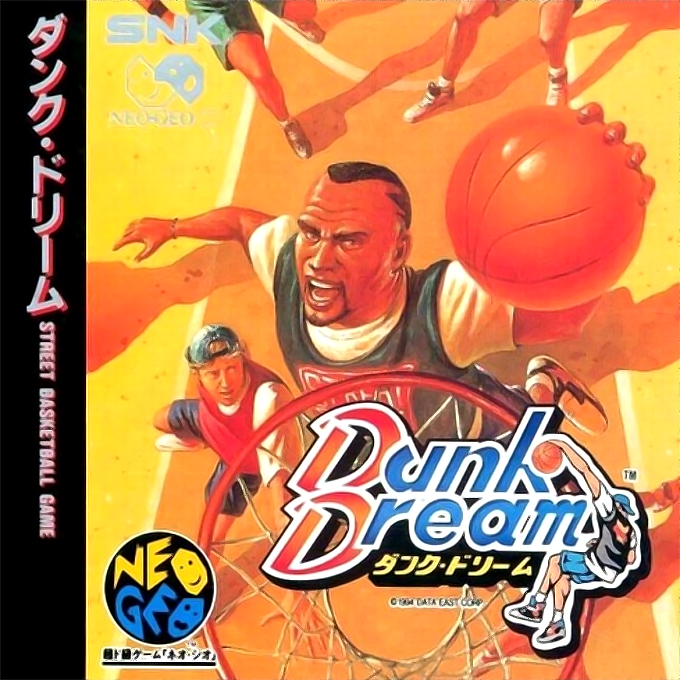 Dunk Dream ~ Street Slam ~ Street Hoop