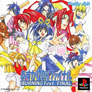 Asuka 120% Final - Burning Fest Final