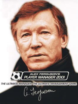 Alex Ferguson s Player Manager 2001