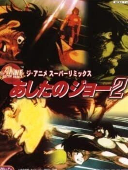 The Anime Super Remix - Ashita no Joe 2