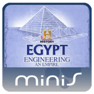 HISTORY - Egypt Engineering An Empire