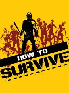 How To Survive