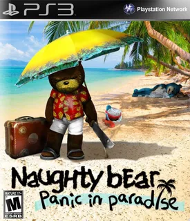 Naughty Bear : Panic in Paradise