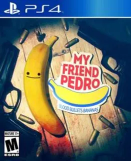 My Friend Pedro - Blood Bullets Bananas
