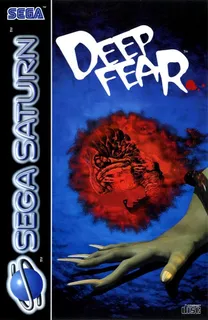 Deep Fear