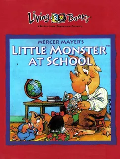 Living Books - Little Monster at School