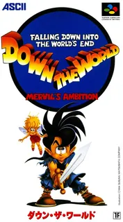 Down The World - Mervil's Ambition