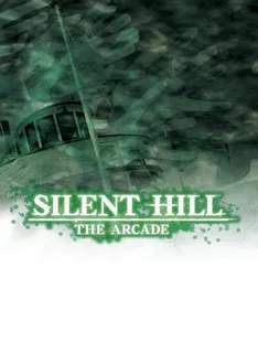 Silent Hill : The Arcade