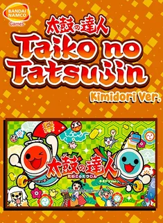 Taiko No Tatsujin : Kimidori Version