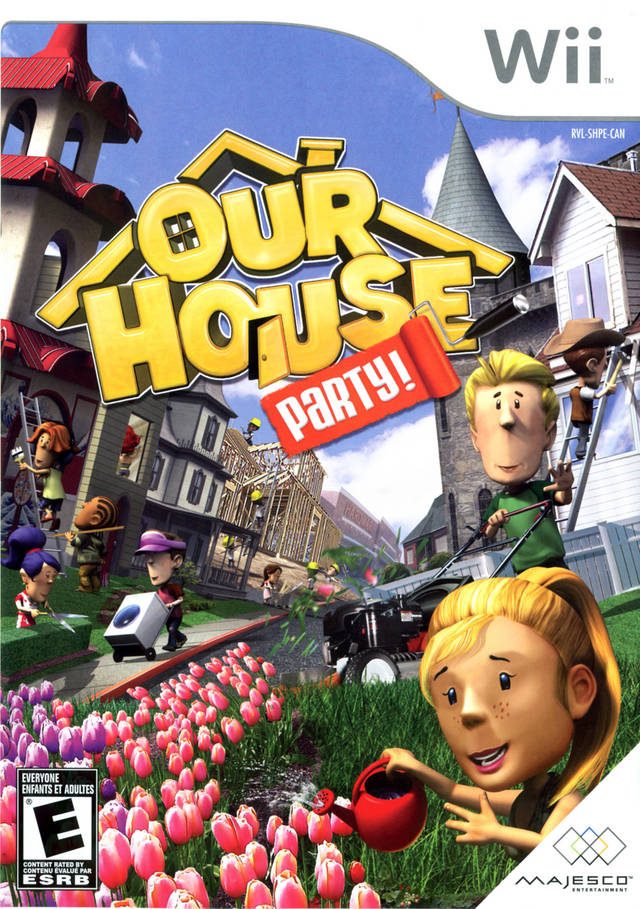 Our House : Party