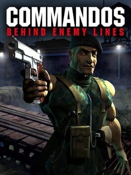 Commandos - Behind Enemy Lines