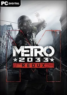 Metro 2033: Redux