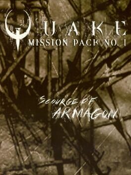 Quake Mission Pack No 1 - Scourge of Armagon