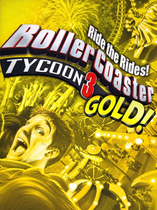 RollerCoaster Tycoon 3: Gold!