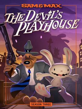 Sam and Max The Devils Playhouse