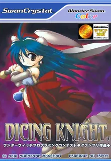 Dicing Knight Period