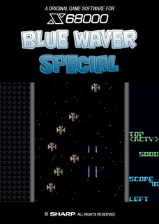 Blue Waver Special