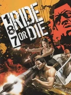 Ride or Die