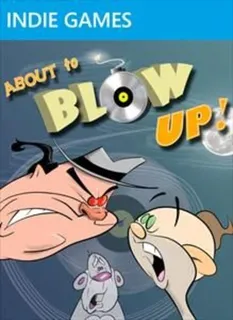 About to Blow Up Part 1