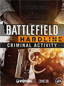 Battlefield Hardline : Criminal Activity