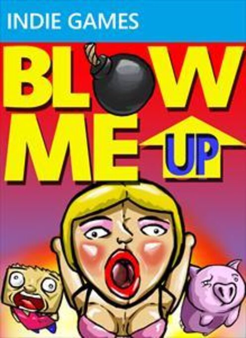 Blow Me Up