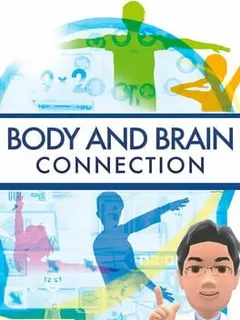 Body and Brain Connection - Higher Learning I