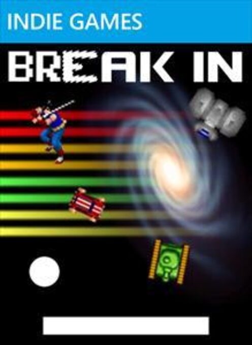 Break In