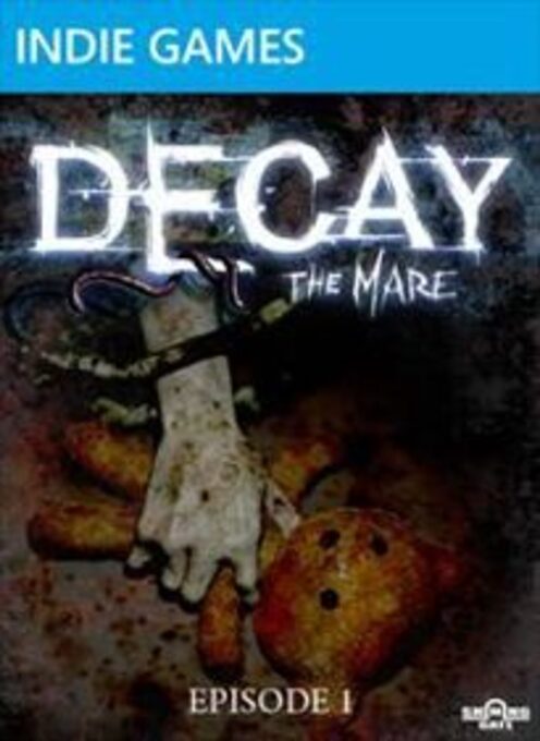 Decay : The Mare - Episode 1